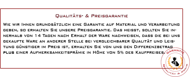 Qualitäts- und Preisgarantie